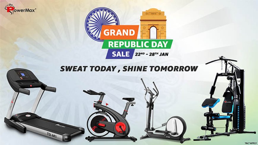 PowerMax Announces Grand Republic Day Sale: Now Set Your Fitness Journey at Home!